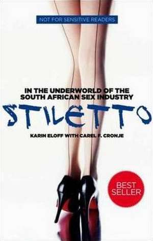 Stiletto de Karin Eloff