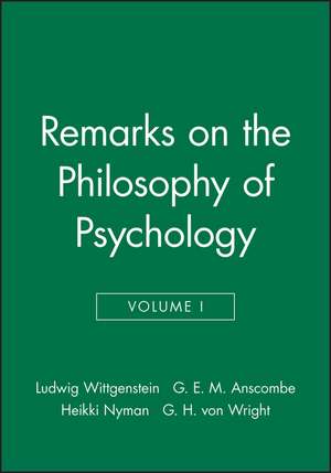 Remarks on the Philosophy of Psychology Volume I de L Wittgenstein