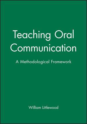 Teaching Oral Communication de William Littlewood