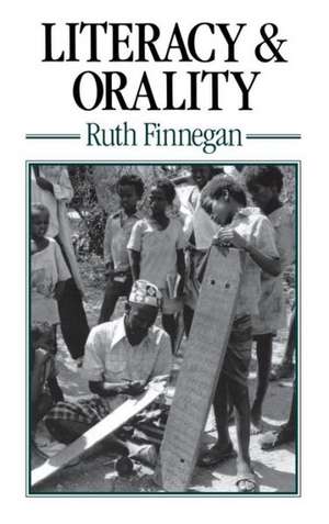 Literacy and Orality de Ruth H. Finnegan