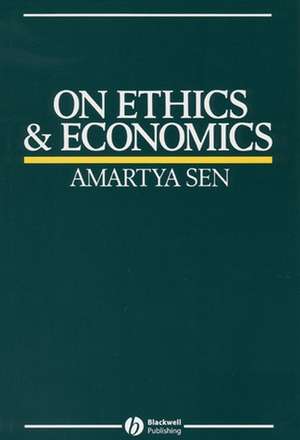 On Ethics and Economics de A. Sen