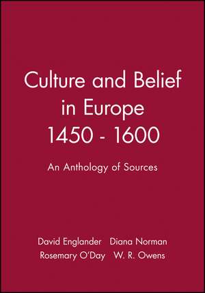 Culture and Belief in Europe 1450 – 1600 de D Englander