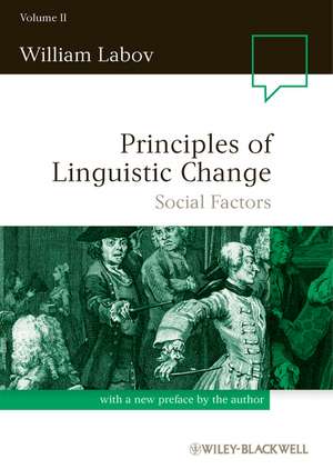 Principles of Linguistic Change Volume II: Social Factors de W Labov