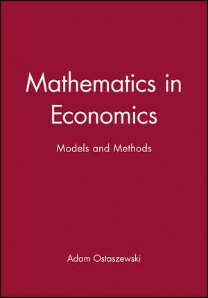 Mathematics in Economics de A Ostaszewski