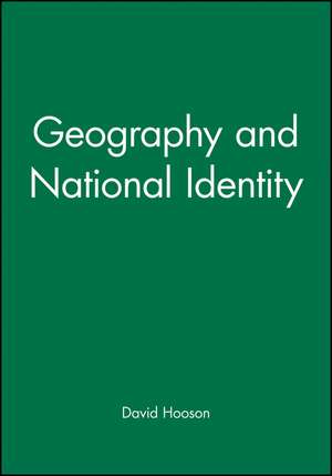 Geography and National Identity de D Hooson