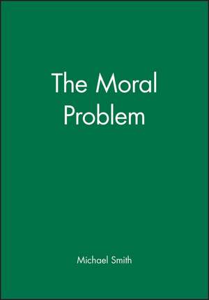 The Moral Problem de M. Smith