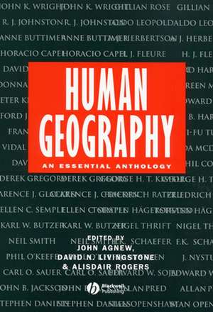 Human Geography – An Essential Anthology de J Agnew