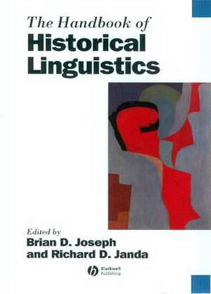 Handbook of Historical Linguistics de Joseph