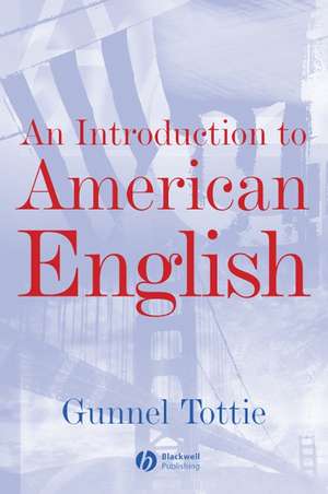 An Introduction to American English de Tottie