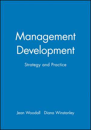 Management Development – Strategy and Practice de Winstanley