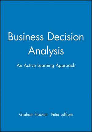 Business Decision Analysis de G Hackett