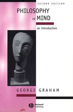 Philosophy of Mind An Introduction de G. Graham