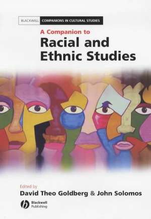 A Companion to Racial and Ethnic Studies de DT Goldgerg