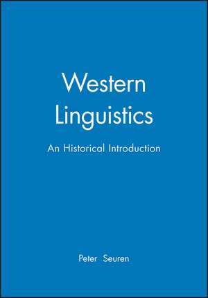 Western Linguistics: An Historical Introduction de PAM Seuren