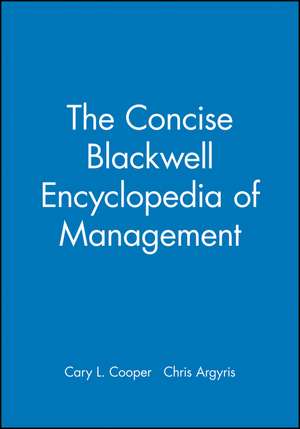 Concise Blackwell Encyclopedia of Management de Cooper