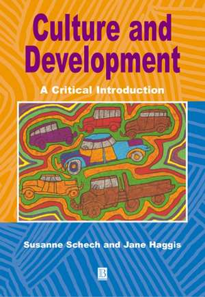 Culture and Development de Schech
