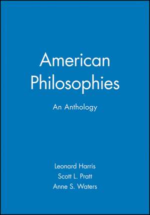 American Philosophies: An Anthology de L. Harris