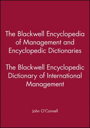 The Blackwell Encyclopedic Dictionary of Internati onal Management de JJ O′Connell