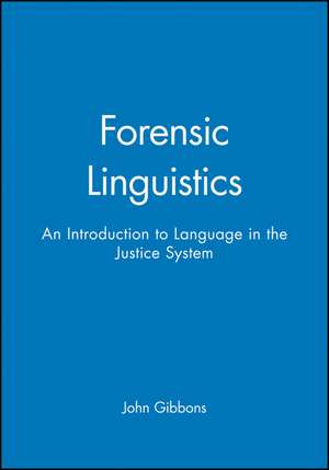 Forensic Linguistics de Gibbons