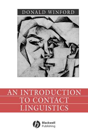 An Introduction to Contact Linguistics de Donald Winford