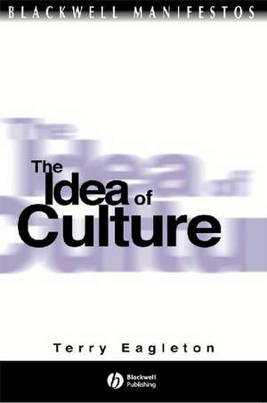 The Idea of Culture de Eagleton