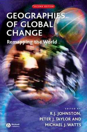 Geographies Global Change 2e de Johnston