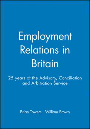 Employment Relations in Britain de Towers