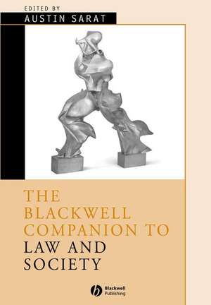 The Blackwell Companion to Law and Society de A Sarat