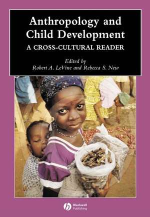 Anthropology and Child Development de RA Levine