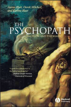 The Psychopath – Emotion and the Brain de J Blair