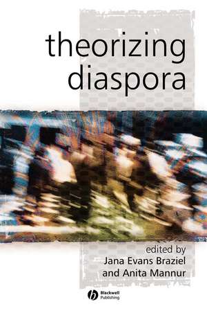 Theorizing Diaspora – A Reader de Braziel