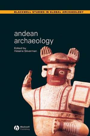 Andean Archaeology de H Silverman