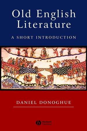 Old English Literature: A Short Introduction de D Donoghue