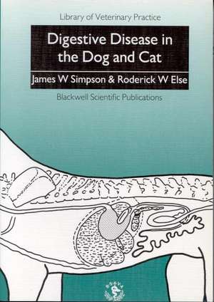 Digestive Disease in the Dog and Cat de Simpson