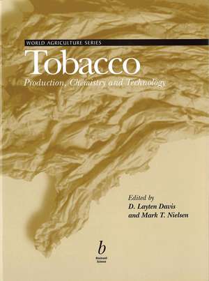 Tobacco Production, Chemistry and Technology de DL Davis