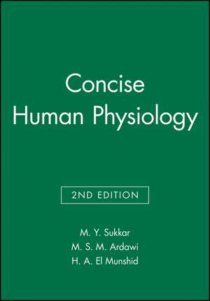 Concise Human Physiology 2e de MY Sukkar