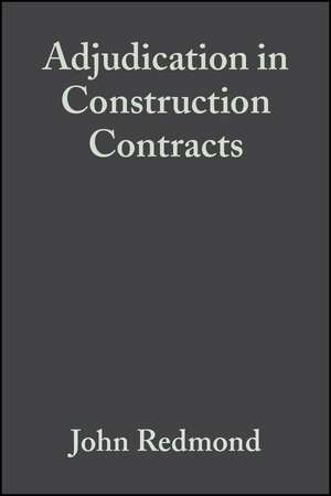 Adjudication in Construction Contracts de J Redmond