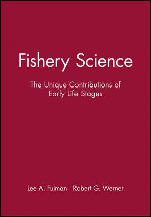 Fishery Science de Lee A Fuiman