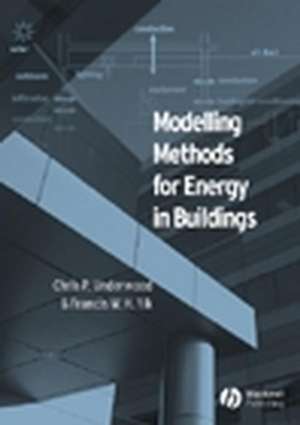 Modelling Methods for Energy in Buildings de C Underwood