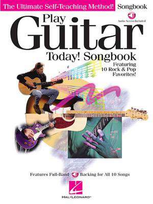 Play Guitar Today! Songbook [With CD] de Hal Leonard Publishing Corporation