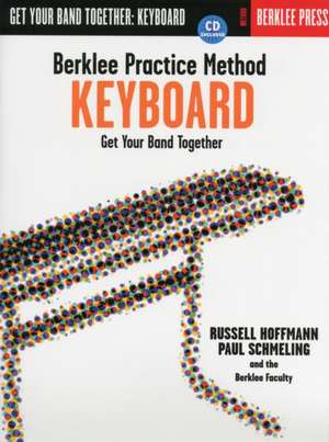 Berklee Practice Method Keyboard: Get Your Band Together de Russell Hoffman