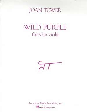 Wild Purple: For Solo Viola de Joan Tower