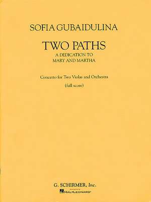 Two Paths - Concerto for Two Violas and Orchestra: Full Score de Sofia Gubaidulina