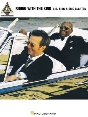 B.B. King & Eric Clapton - Riding with the King