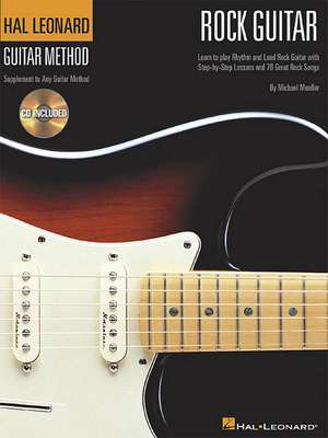 Hal Leonard Rock Guitar Method: Book/Online Audio de Michael Mueller