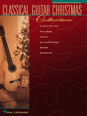 Classical Guitar Christmas Collection: Guitar Solo de Hal Leonard Corp