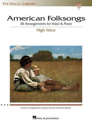 American Folksongs: The Vocal Library High Voice de Bryan Stanley