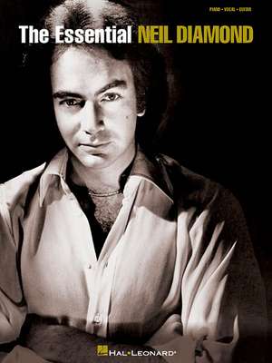 The Essential Neil Diamond de Irving