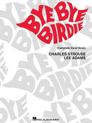 Bye Bye Birdie de Charles Strouse