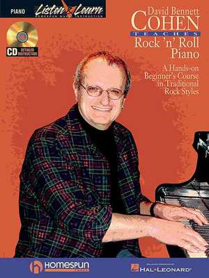 David Bennett Cohen Teaches Rock'n'roll Piano: A Hands-On Beginner's Course in Traditional Rock Styles de David Bennett Cohen